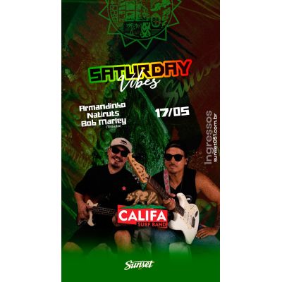 Saturday Vibes com Califa Surf Band (17/05)