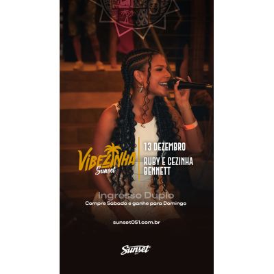 Vibezinha com Ruby e Cezinha - INGRESSO DUPLO SAB/DOM