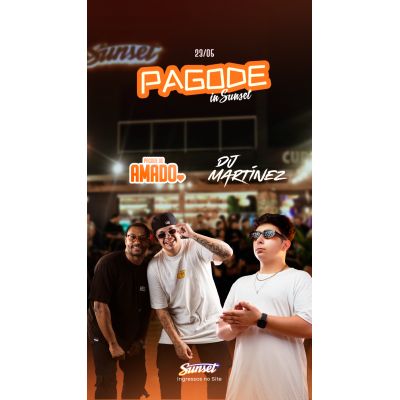 Pagode do Amado + Martinez (23/5) 