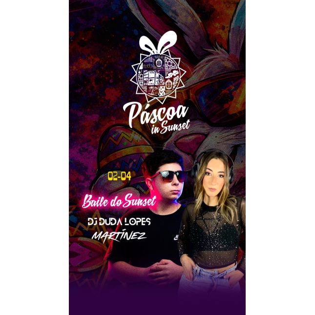 BAILE DO SUNSET 02/4 - Martinez + DJ Duda