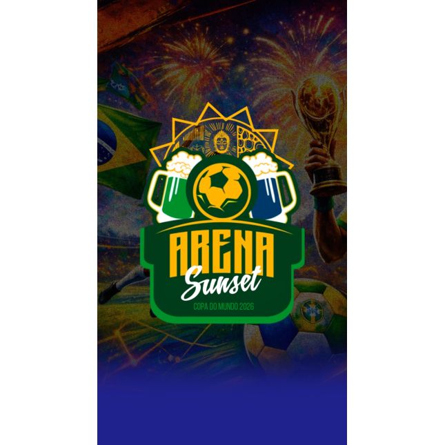 ARENA SUNSET - PASSAPORTE 3 JOGOS - OPEN BAR 